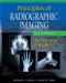 Principles of Radiographic Imaging: An Art and a Science Cover Image