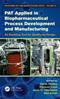 PAT Applied in Biopharmaceutical Process Development and Manufacturing: An Enabling Tool for Quality-by-Design Cover Image