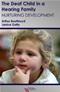 Deaf Child in a Hearing Family: Nurturing Development Cover Image