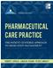 Pharmaceutical Care Practice: The Patient-Centered Approach to Medication Management Cover Image