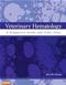 Veterinary Hematology: A Diagnostic Guide and Color Atlas Cover Image