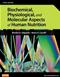 Biochemical, Physiological and Molecular Aspects of Human Nutrition Cover Image