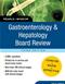 Gastroenterology and Hepatology Board Review: Pearls of Wisdom Cover Image