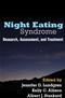 Night Eating Syndrome: Research, Assessment, and Treatment Cover Image