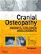 Cranial Osteopathy for Infants, Children and Adolescents: A Practical Handbook Cover Image