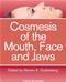 Cosmesis of the Mouth, Face and Jaws Cover Image