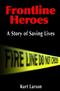 Frontline Heroes: A Story of Saving Lives Cover Image