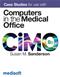 Case Studies for use with Computers in the Medical Office Cover Image