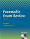 Paramedic Exam Review. Text with CD-ROM for Windows Cover Image