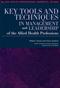 Key Tools and Techniques in Management and Leadership of the Allied Health Professions. Text with CD-ROM for Macintosh and Windows Cover Image