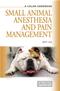 Small Animal Anesthesia and Pain Management: A Color Handbook Cover Image