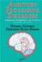 Auditory Processing Disorders: Assessment, Management, and Treatment Cover Image