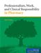 Professionalism, Work, and Clinical Responsiblility in Pharmacy. Text with Access Code Cover Image