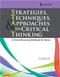 Strategies, Techniques, and Approaches to Critical Thinking: A Clinical Reasoning Workbook for Nurses Cover Image