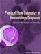 Practical Flow Cytometry in Haematology Diagnosis Cover Image