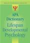 APA Dictionary of Lifespan Developmental Psychology Cover Image