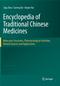 Encyclopedia of Traditional Chinese Medicines - Molecular Structures, Pharmacological Activities, Natural Sources and Applications. 6 Volume Set Cover Image