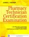 Mosbys Review for the Pharmacy Technician Certification Examination. Text with Access Code Cover Image