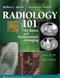 Radiology 101: The Basics and Fundamentals of Imaging Cover Image