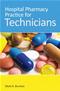 Hospital Pharmacy Practice for Technicians Cover Image