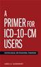 Primer for ICD-10-CM Users: Psychological and Behavioral Conditions Cover Image
