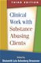 Clinical Work with Substance-Abusing Clients Cover Image