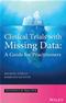 Clinical Trials with Missing Data: A Guide for Practitioners Cover Image