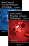 Non-Clinical Vascular Infusion Technology. 2 Volume Set Cover Image