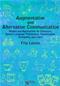 Augmentative and Alternative Communication: Models and Applications for Educators, Speech-Language Pathologists, Psychologists, Caregivers, and Users Cover Image