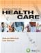 Introduction to Health Care. Text with CD-Rom for Macintosh and Windows and Internet Access Code Cover Image
