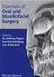 Essentials of Oral and Maxillofacial Surgery Cover Image