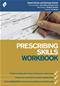 Prescribing Skills Workbook Cover Image
