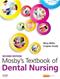 Mosbys Textbook of Dental Nursing. Text with Access Code Cover Image