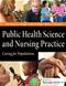 Public Health Science and Nursing Practice: Caring for Populations. Text with Access Code Cover Image