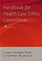 Handbook for Health Care Ethics Committees Cover Image