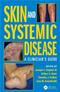 Skin and Systemic Disease: A Clinicians Guide Cover Image