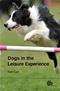 Dogs in the Leisure Experience Cover Image