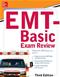 McGraw-Hills EMT-Basic Exam Review Cover Image