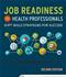 Job Readiness for Health Professionals: Soft Skills Strategies for Success Cover Image