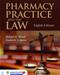 Pharmacy Practice and the Law. Text with Access Code Cover Image