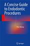 Concise Guide to Endodontic Procedures Cover Image