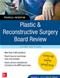 Plastic and Reconstructive Surgery Board Review Cover Image