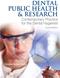 Dental Public Health and Research: Contemporary Practice for the Dental Hygienist Cover Image