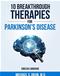 10 Breakthrough Therapies for Parkinsons Disease Cover Image