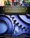 Crew Resource Management: Principles and Practice Cover Image