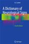 Dictionary of Neurological Signs Cover Image
