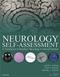Neurology Self-Assessment: A Companion to Bradleys Neurology in Clinical Practice Cover Image