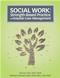 Social Work: Strength-Based Practice in Hospital Case Management Cover Image
