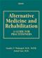 Alternative Medicine and Rehabilitation Cover Image