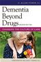 Dementia Beyond Drugs: Changing the Culture of Care Cover Image
